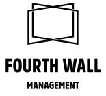 FOURTH WALL MANAGEMENT