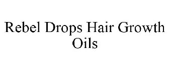 REBEL DROPS HAIR GROWTH OIL