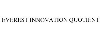 EVEREST INNOVATION QUOTIENT