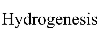 HYDROGENESIS