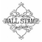 THE ORIGINAL WALL STAMP BY LAURIE J. STEINFELD