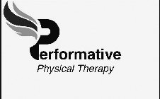 PERFORMATIVE PHYSICAL THERAPY