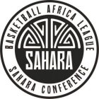 SAHARA BASKETBALL AFRICA LEAGUE SAHARA CONFERENCE