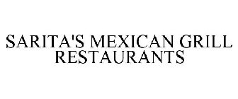 SARITA'S MEXICAN GRILL RESTAURANTS