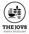 THE JOVS SIMPLY EXCELLENT