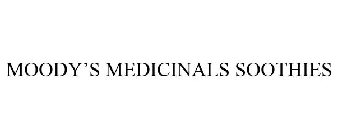MOODY'S MEDICINALS SOOTHIES