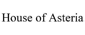 HOUSE OF ASTERIA
