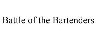 BATTLE OF THE BARTENDERS