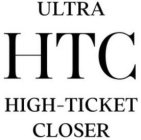 ULTRA HTC HIGH-TICKET CLOSER
