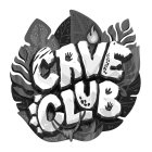 CAVE CLUB
