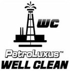 WC PETROLUXUS WELL CLEAN
