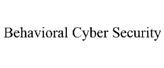 BEHAVIORAL CYBER SECURITY