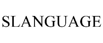 SLANGUAGE