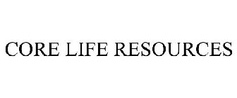 CORE LIFE RESOURCES