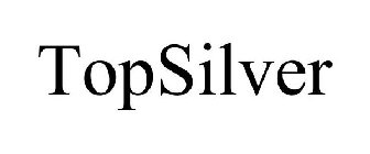 TOPSILVER