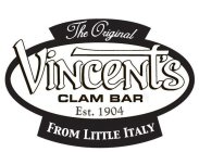 THE ORIGINAL VINCENT'S CLAM BAR EST. 1904 FROM LITTLE ITALY