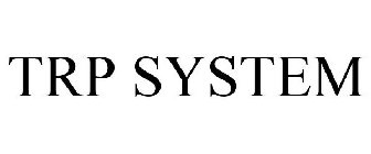 TRP SYSTEM