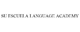 SU ESCUELA LANGUAGE ACADEMY