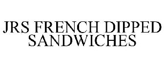 JRS FRENCH DIPPED SANDWICHES
