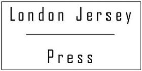 LONDON JERSEY PRESS