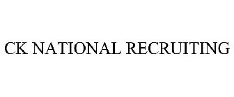 CK NATIONAL RECRUITING