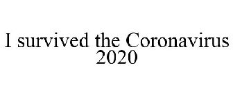 I SURVIVED THE CORONAVIRUS 2020
