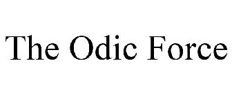 THE ODIC FORCE