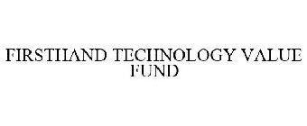 FIRSTHAND TECHNOLOGY VALUE FUND