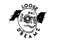 LOOSE DREAMZ PA SR5 302