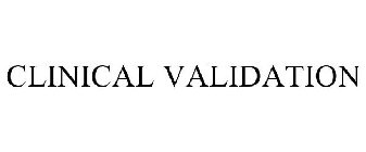 CLINICAL VALIDATION