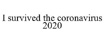 I SURVIVED THE CORONAVIRUS 2020