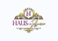 H HAUS OF INFLUENCE