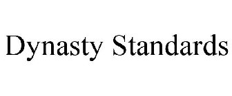 DYNASTY STANDARDS