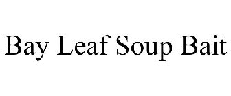 BAY LEAF SOUP BAIT