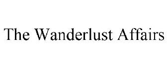 THE WANDERLUST AFFAIRS