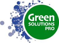 GREEN SOLUTIONS PRO