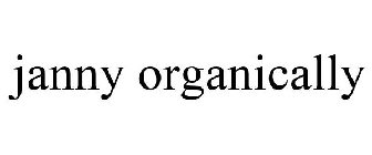 JANNY ORGANICALLY