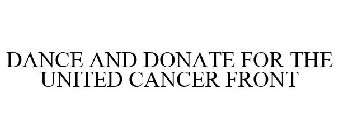 DANCE AND DONATE FOR THE UNITED CANCER FRONT