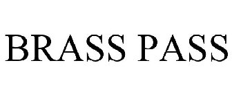 BRASS PASS