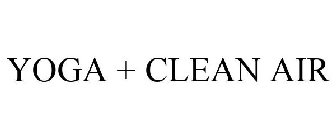 YOGA + CLEAN AIR