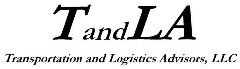 TANDLA TRANSPORTATION AND LOGISTICS ADVISORS, LLC