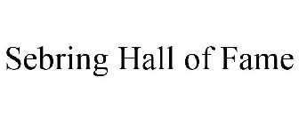 SEBRING HALL OF FAME