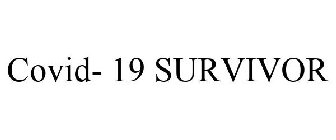 COVID- 19 SURVIVOR