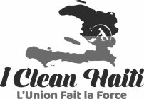 I CLEAN HAITI L'UNION FAIT LA FORCE