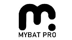M MYBAT PRO
