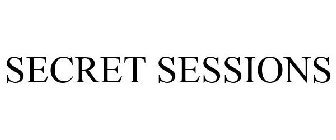 SECRET SESSIONS