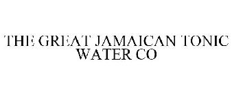 THE GREAT JAMAICAN TONIC WATER CO