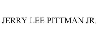 JERRY LEE PITTMAN JR.