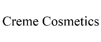 CREME COSMETICS