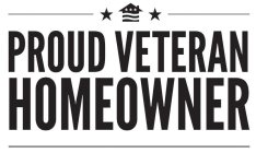 PROUD VETERAN HOMEOWNER